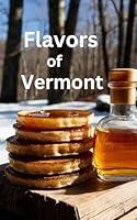 Algopix Similar Product 20 - Flavors of Vermont A Journey Through