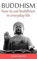 Algopix Similar Product 3 - Buddhism How To Use Buddhism in