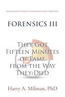 Algopix Similar Product 8 - FORENSICS III They Got Fifteen Minutes