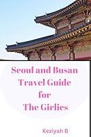 Algopix Similar Product 2 - Seoul and Busan Travel Guide for The