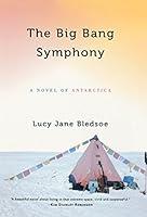 Algopix Similar Product 10 - The Big Bang Symphony A Novel of
