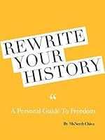 Algopix Similar Product 20 - Rewrite Your History A Personal Guide