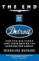 Algopix Similar Product 6 - The End of Detroit How the Big Three