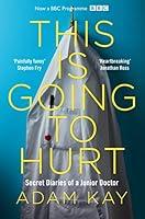 Algopix Similar Product 15 - This is Going to Hurt Secret Diaries