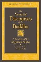 Algopix Similar Product 11 - The Numerical Discourses of the Buddha