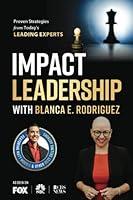 Algopix Similar Product 14 - Impact Leadership with Blanca E