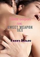 Algopix Similar Product 15 - SWEET WEAPON SEX: LARGE PRINT