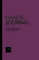 Algopix Similar Product 12 - Dance Journal Documenting the Journey