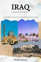 Algopix Similar Product 10 - IRAQ Customs  Culture A Guide To Iraq