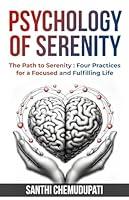 Algopix Similar Product 10 - Psychology Of Serenity The Path to