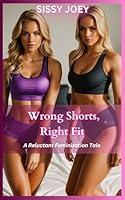 Algopix Similar Product 20 - Wrong Shorts Right Fit A Reluctant