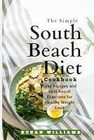 Algopix Similar Product 8 - A Simple South Beach Diet Cookbook