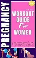 Algopix Similar Product 19 - Pregnancy Workout Guide for Women