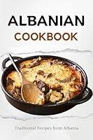 Algopix Similar Product 20 - Albanian Cookbook Traditional Recipes