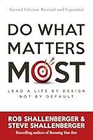 Algopix Similar Product 14 - Do What Matters Most, Second Edition