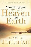 Algopix Similar Product 15 - Searching for Heaven on Earth How to