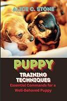 Algopix Similar Product 2 - Puppy Training Techniques Essential