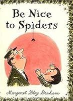 Algopix Similar Product 14 - Be Nice to Spiders