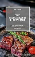 Algopix Similar Product 4 - Beef The Best Recipes in the World