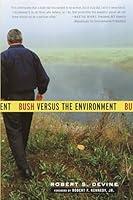Algopix Similar Product 17 - Bush Versus the Environment