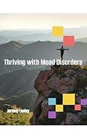 Algopix Similar Product 3 - Thriving with Mood Disorders