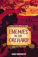 Algopix Similar Product 15 - Enemies in the Orchard A World War 2