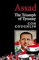 Algopix Similar Product 5 - Assad: The Triumph of Tyranny