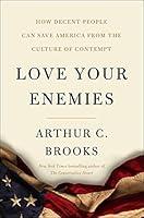 Algopix Similar Product 11 - Love Your Enemies How Decent People