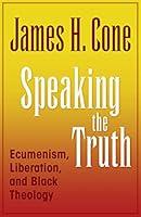 Algopix Similar Product 18 - Speaking the Truth Ecumenism