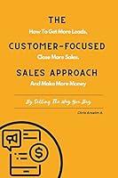 Algopix Similar Product 1 - The Customer Focused Sales Approach