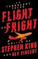 Algopix Similar Product 4 - Flight or Fright: 17 Turbulent Tales