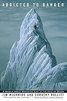 Algopix Similar Product 12 - Addicted to Danger Affirming Life in