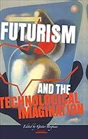 Algopix Similar Product 2 - Futurism and the Technological