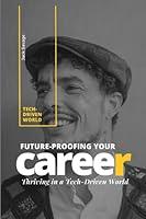 Algopix Similar Product 1 - FutureProofing Your Career Thriving