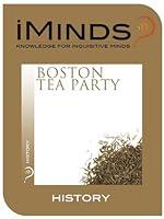 Algopix Similar Product 18 - Boston Tea Party: History