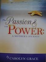 Algopix Similar Product 13 - The Passion and The POWER A Mothers