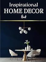 Algopix Similar Product 14 - Inspirational Home Decor Book