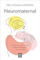 Algopix Similar Product 15 - Neuromaternal Qu le pasa a mi