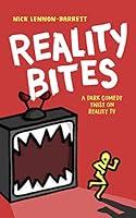 Algopix Similar Product 13 - Reality Bites A dark comedy twist on