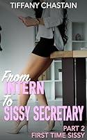 Algopix Similar Product 20 - From Intern to Sissy Secretary Part 2