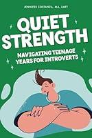 Algopix Similar Product 19 - Quiet Strength Navigating Teenage