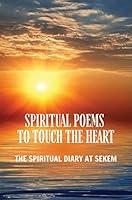 Algopix Similar Product 17 - Spiritual Poems To Touch The Heart The