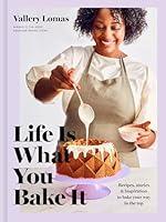 Algopix Similar Product 4 - Life Is What You Bake It Recipes