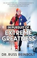 Algopix Similar Product 13 - In Pursuit of Extreme Greatness An ER