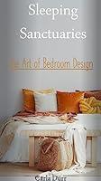 Algopix Similar Product 1 - Sleeping Sanctuaries The Art of