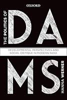 Algopix Similar Product 5 - The Politics of Dams Developmental