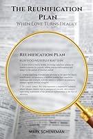 Algopix Similar Product 16 - The Reunification Plan  When Love