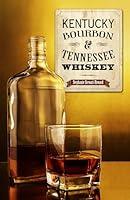 Algopix Similar Product 13 - Kentucky Bourbon & Tennessee Whiskey