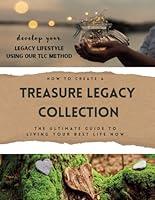 Algopix Similar Product 6 - How to Create a Treasure Legacy