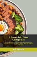 Algopix Similar Product 13 - il Potere della Dieta Chetogenica